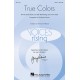 True Colors (SATB)