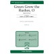 Green Grow the Rushes O  (SATB)