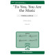 Tis You Your are the Music  (SATB)