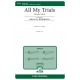 All My Trials  (SATB)