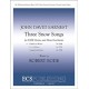 Three Snow Songs Fanfare to Winter  (SATB)