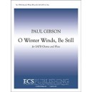 O Winter Winds Be Still  (SATB)