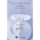 I Say a Litttle Prayer (SATB)