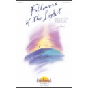 Followers of the Light  (SATB Choral Score)