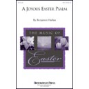 Joyous Easter Psalm  (SATB)