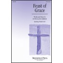 Feast of Grace  (SATB)  *POP*