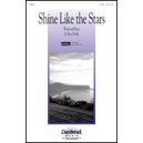 Shine Like The Stars  (SATB)