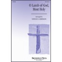 O Lamb of God Most Holy  (SATB)