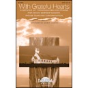 With Grateful Hearts  (SATB)  *POP*