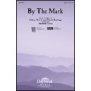 By The Mark  (SATB)