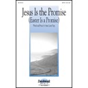 Jesus Is the Promise (SATB) *POP*