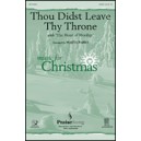 Thou Didst Leave Thy Throne  (SATB)