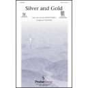 Silver and Gold  (SATB)