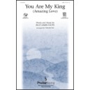 You Are My King (Amazing Love) (SATB)