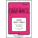 Sleep Holy Child  (SATB)