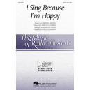 I Sing Because I'm Happy (SATB)