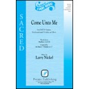 Come Unto Me  (SATB)