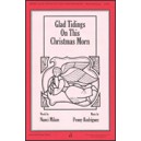 Glad Tidings On This Christmas Morn  (SATB)