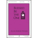 Blessed Be The One  (SATB)  *POD*