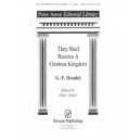 They Shall Receive a Glorious Kingdom  (SATB)