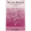 We Are Blessed  (SATB)