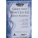 Grace That Won't Let Go (Grace Amazing)  (Acc. CD)