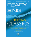 Ready to Sing Christian Classics  (SATB Choral Book)