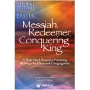 Messiah Redeemer Conquering King  (Orch)