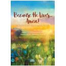 Because He Lives Amen  (Choral Book)
