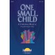 One Small Child  (SATB Choral Score)