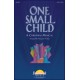 One Small Child  (ChorTrax Acc. CD)