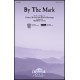 By The Mark  (SATB)