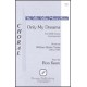 Only My Dreams  (SATB)