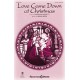 Love Came Down at Christmas  (SATB)