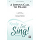 A Joyous Call to Praise  (Acc. CD)