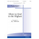 Glory to God in the Highest  (SATB)