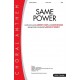 Same Power  (SATB)