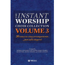 Instant Worship Choir Collection Vol 3 (Choral Book)