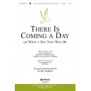 There Is Coming A Day (Accompaniment CD)