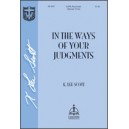 In the Ways of Your Judgments  (SATB)