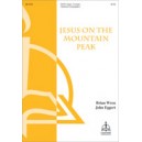 Jesus on the Mountain Peak (SATB)