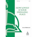 How Lovely Is Your Dwelling Place  (SATB)