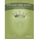 Praise the King (SATB)