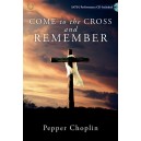 Come to the Cross and Remember (Full Score)