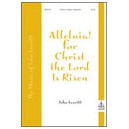 Alleluia For Christ the Lord Is Risen  (2-Pt)  *POP*