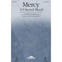 Mercy (O Secred Head) SATB