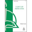 I Lift Up Mine Eyes  (SATB)