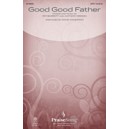 Good Good Father (SATB)