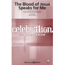 The Blood of Jesus Speaks for Me (SATB/opt. violin)