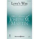 Love's Way (SATB)